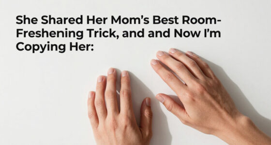 She Shared Her Mom’s Best Room-Freshening Trick, And Now I’m Copying Her